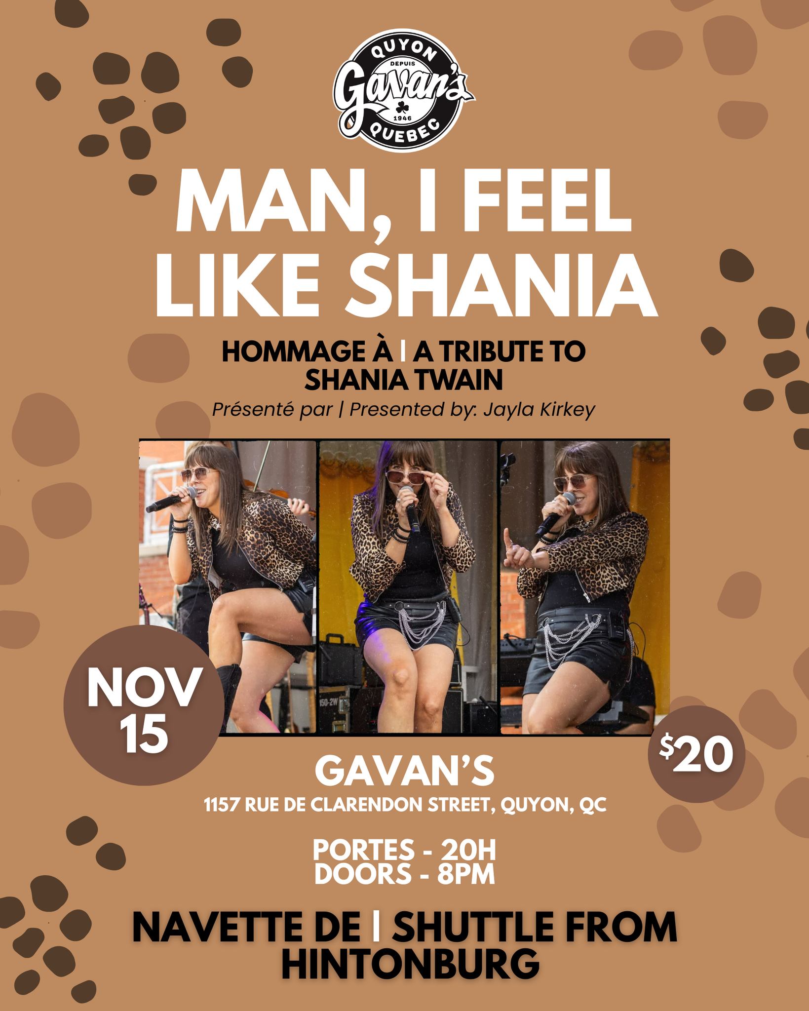 Man, I feel like Shania - LIVE @ Gavan's